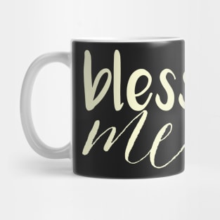 Blessed Mess NEW Mug